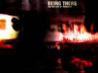 Being There