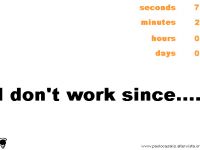 I don’t work since…